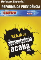 Boletim Especial CNTRV - Reforma da Previdência