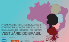 Video/album do Projeto "Promover os Direitos Humanos e Fortalecer a Ação Sindical e a Igualdade de Gênero no Ramo Vestuário"