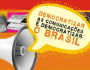 Vem aí Semana Nacional pela Democratização da Comunicação